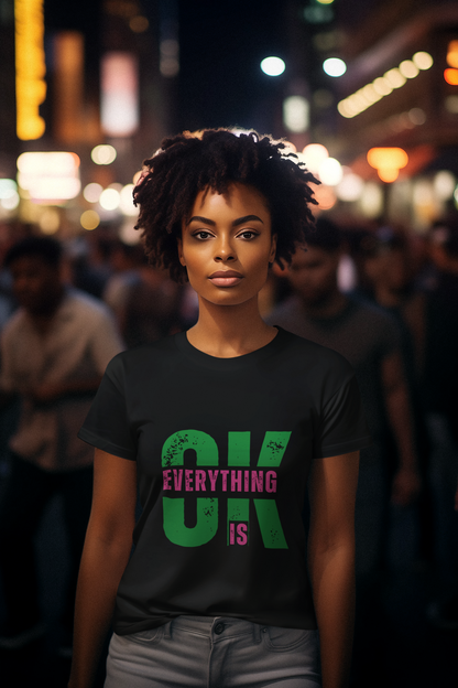 Everything is Ok _ Pink_Bella Canvas